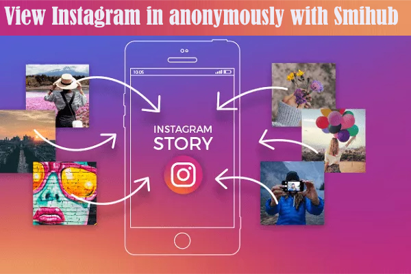 View Instagram in anonymously with Smihub